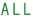 ALL